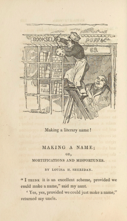 A sample page from Making a Name; or, Mortifications and Misfortunes by Louisa H. Sheridan